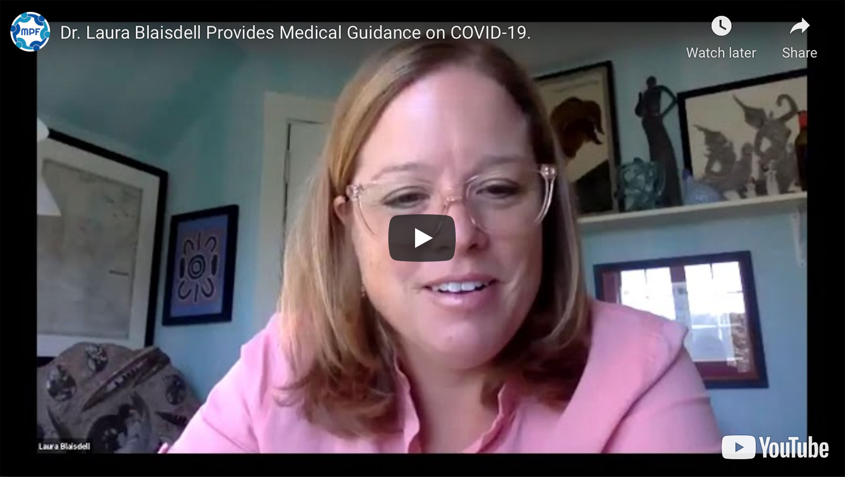 Dr. Laura Blaisdell in a video provides guidance on COVID-19.